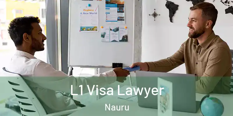  L1 Visa Lawyer Nauru