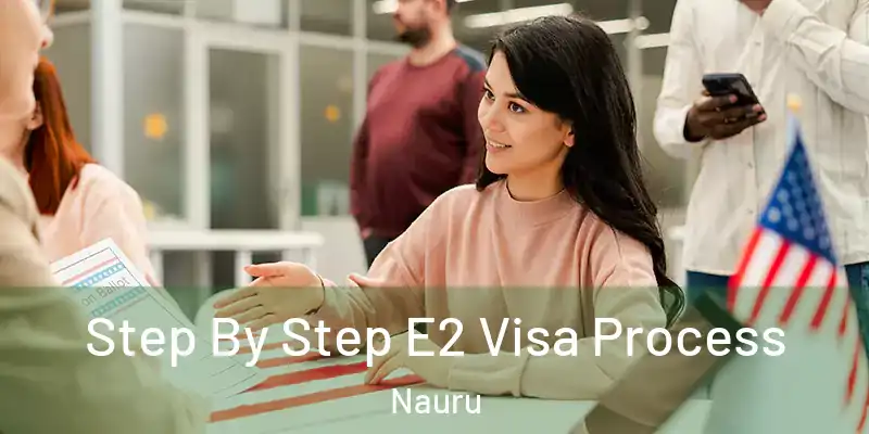  Step By Step E2 Visa Process Nauru
