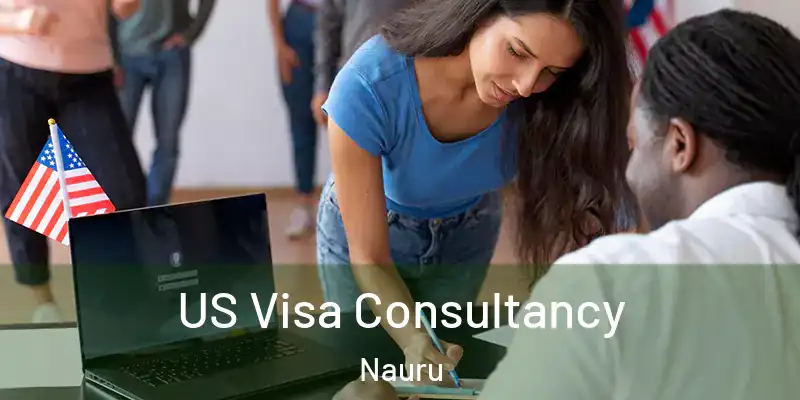  US Visa Consultancy Nauru