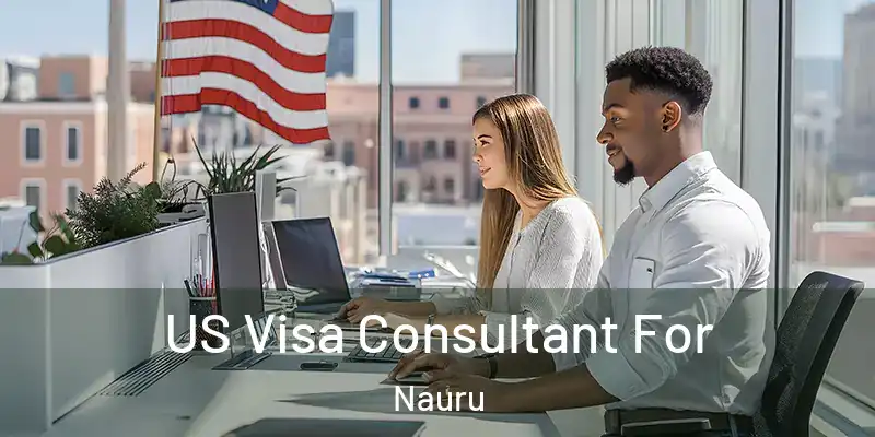  US Visa Consultant For Nauru