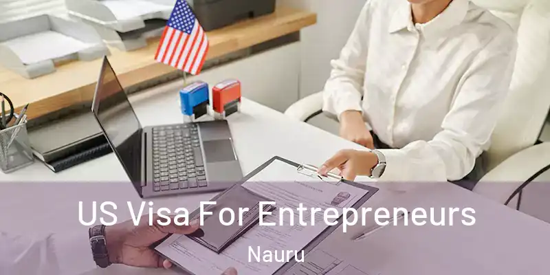  US Visa For Entrepreneurs Nauru